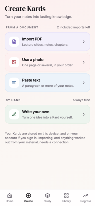 The Create screen on iPhone: From a document, with Import PDF, Use a photo and Paste text, and an allowance reading 2 included imports left; below, By hand — Write your own, marked Always free.